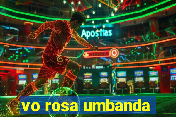 vo rosa umbanda